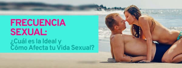 Cu L Es La Frecuencia Sexual Ideal